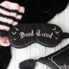 Sovmask i satin - Dead Tired