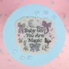 Stor sticker - Baby girl you are magic