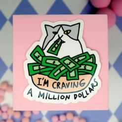 Stor Sticker - Craving a Million Dollars