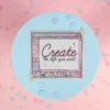 Stor sticker - Create the life you want