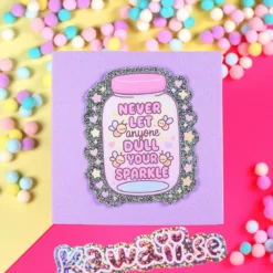 Stor Sticker - Dull your sparkle