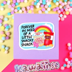 Stor Sticker - Forever in need of a little snacky snack