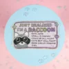 Stor sticker - I´m a raccoon