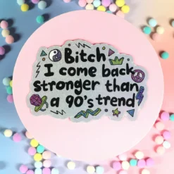 Stor sticker - Stronger than a 90´s trend