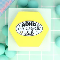 Tygmärke - ADHD late diagnosis club