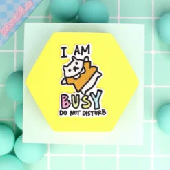 Tygmärke - I am busy