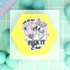 Tygmärke - In my fuck it era